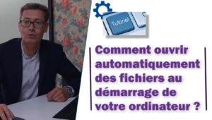 Comment ouvrir automatiquement des fichiers au démarrage ordinateur